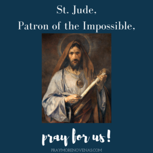 This Saint Does the Impossible! - Novena Prayers - Catholic Devotion