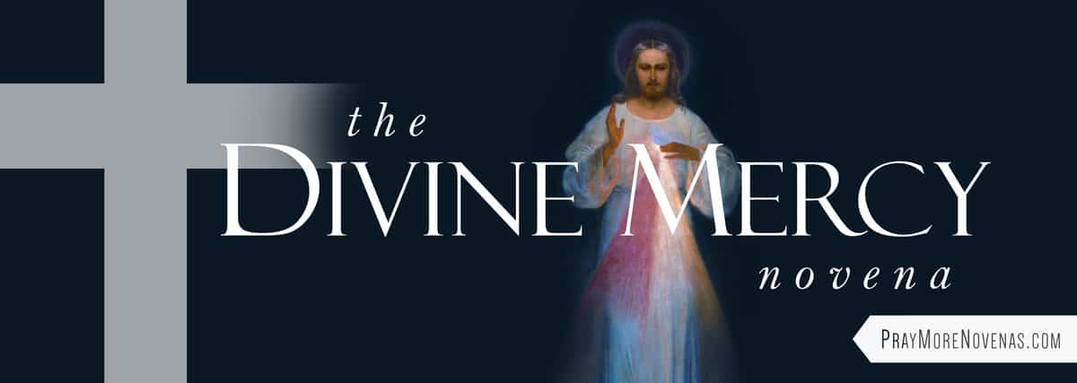 Join in praying the Divine Mercy Novena