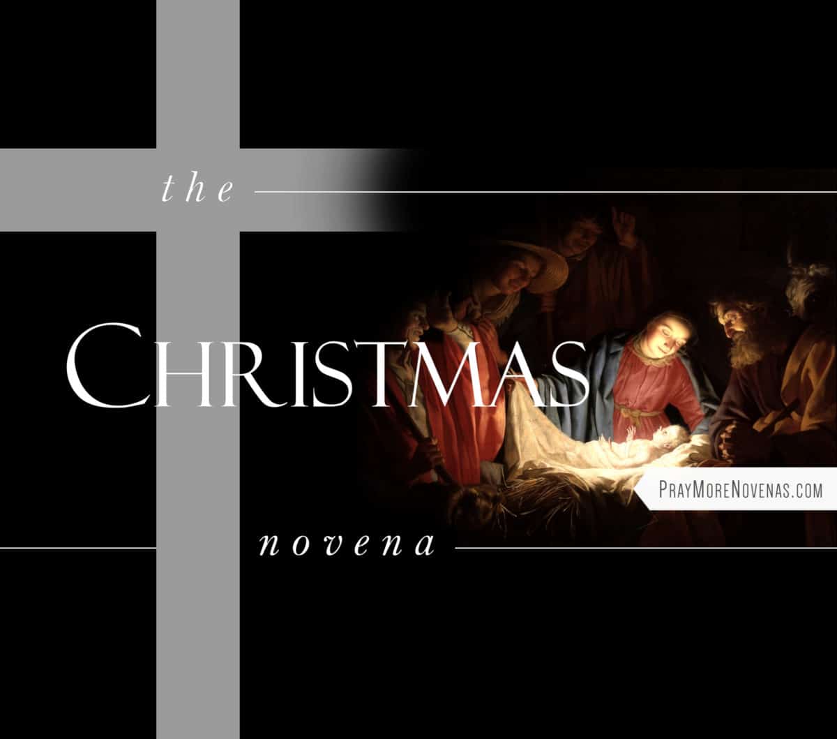 The Christmas Novena We're Praying for You! Novena Prayers