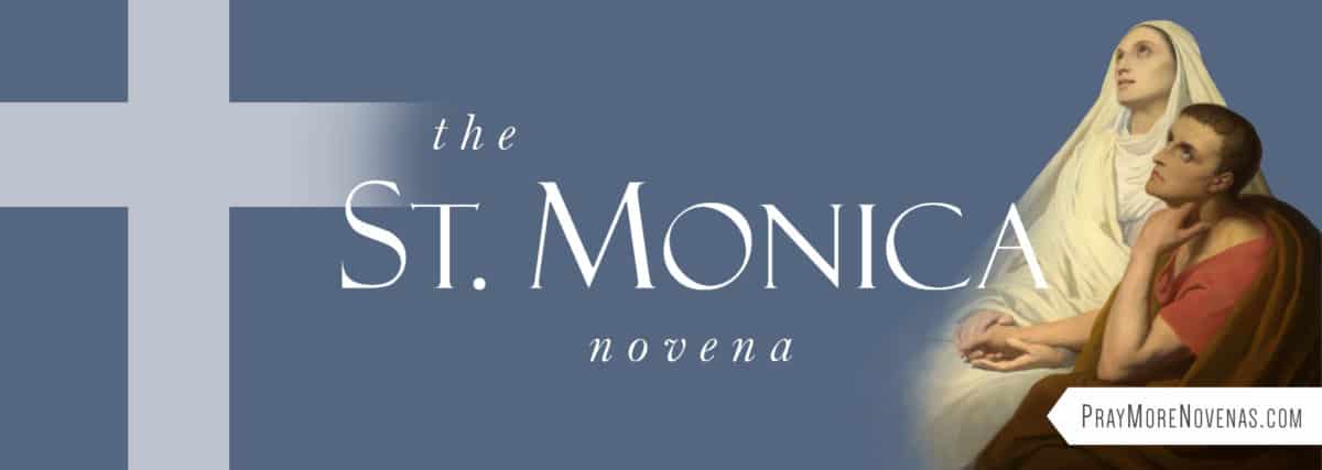 The St. Monica Novena, 2024 - Novena Prayers - Catholic Devotion