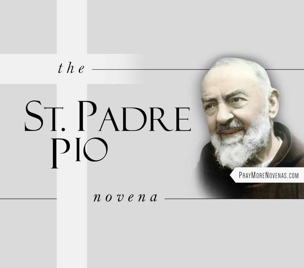 Novena To Padre Pio Pray More Novenas Novena Prayers Catholic Devotion