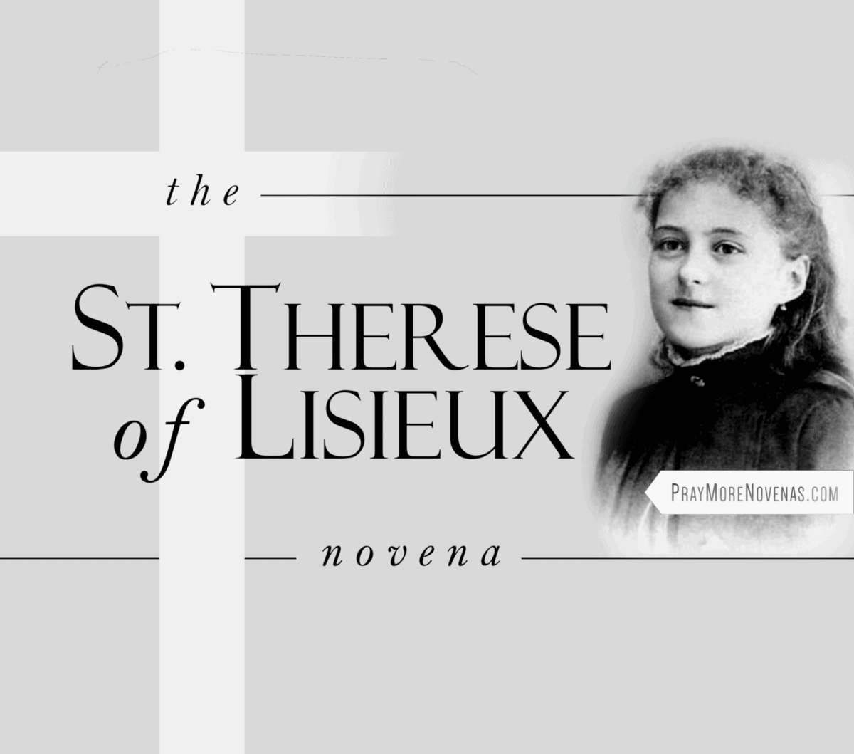 A Novena To St Therese Of Lisieux Novena Prayers Catholic Devotion