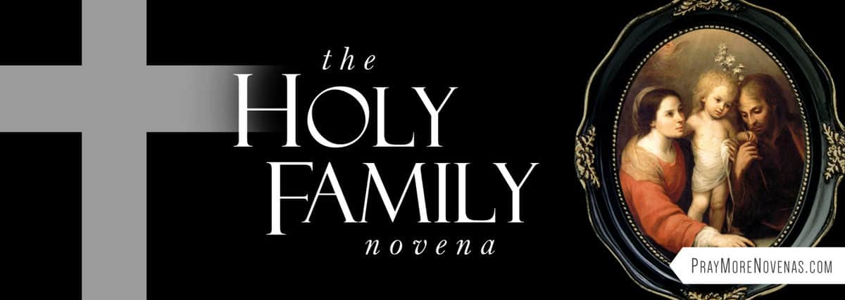 Join in praying the Holy Family Novena