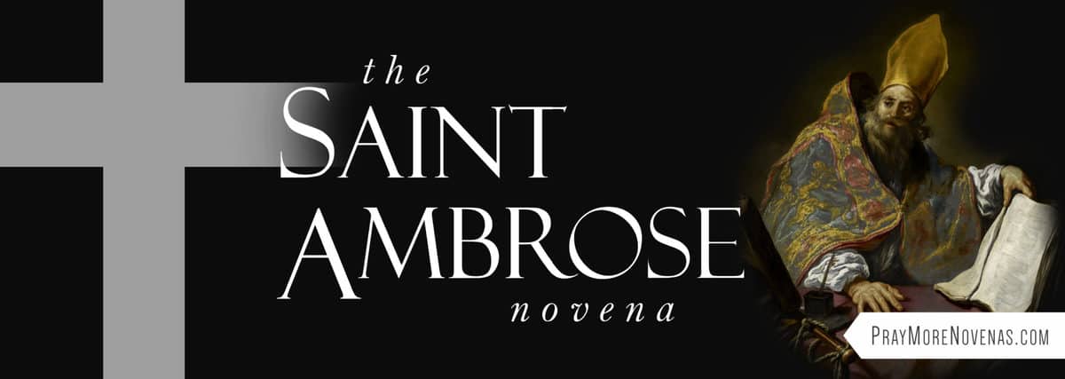 Join in praying the St. Ambrose Novena