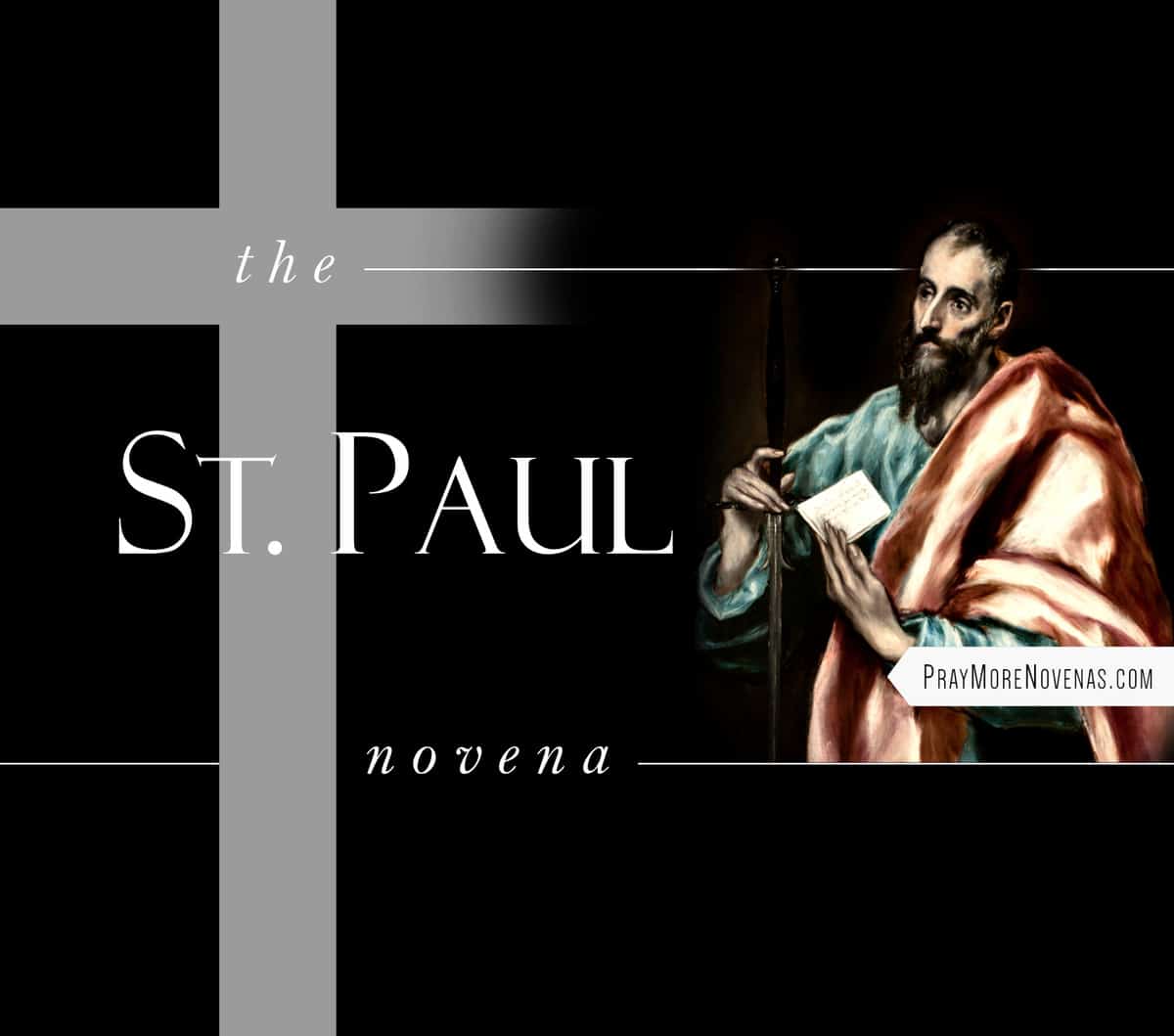 St. Paul Novena - Pray More Novenas - Novena Prayers & Catholic Devotion