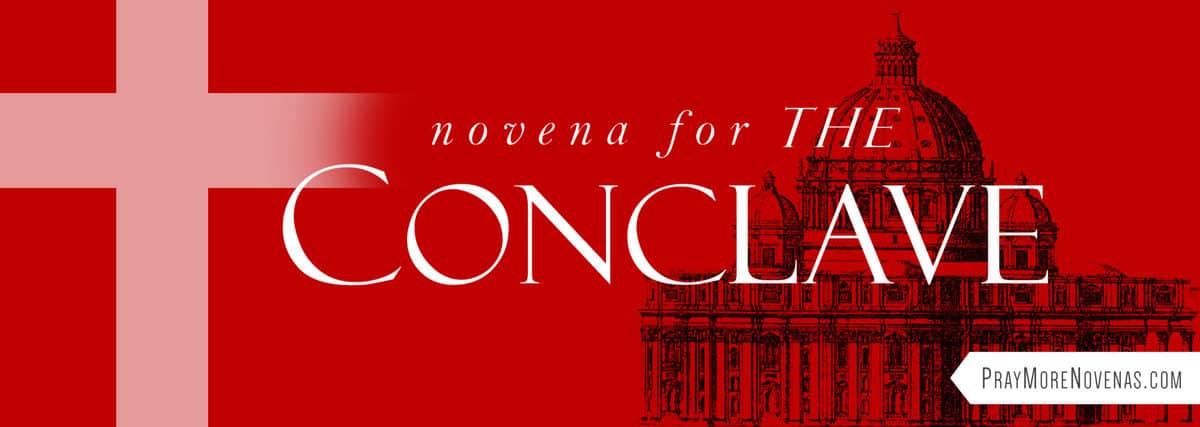 Join in praying the Novena for the Conclave