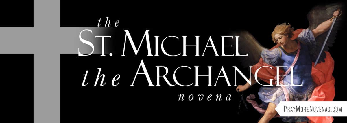 Join in praying the St. Michael the Archangel Novena