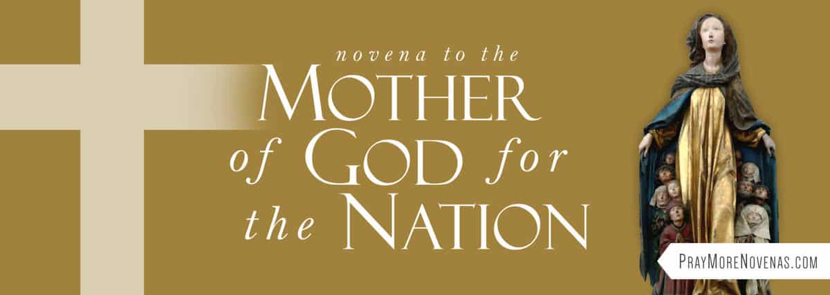Join in praying the Novena to the Mother of God for the Nation