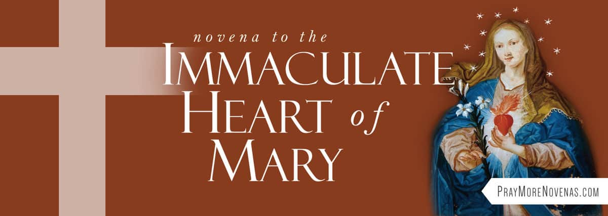 Join in praying the Novena to the Immaculate Heart of Mary