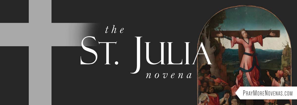 Join in praying the St. Julia Novena