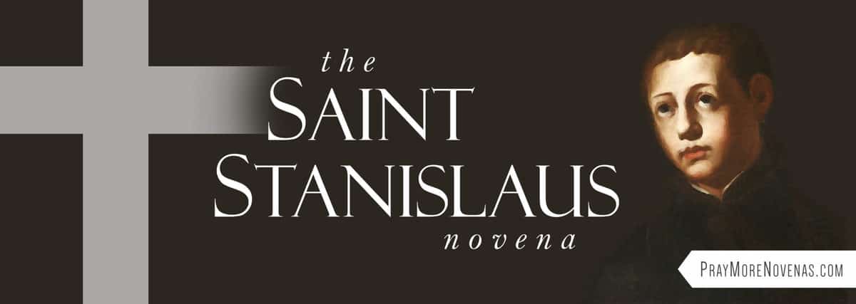 Join in praying the St. Stanislaus Novena